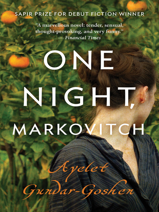 Title details for One Night, Markovitch by Ayelet Gundar-Goshen - Available